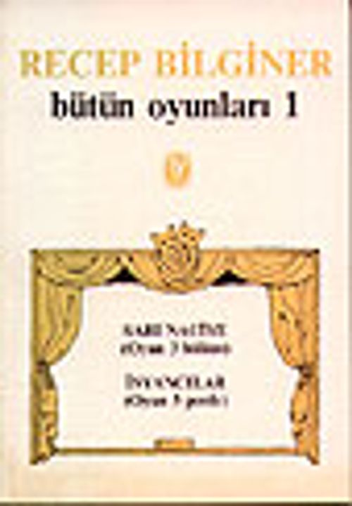 Sarı Naciye / Bütün Oyunları 1