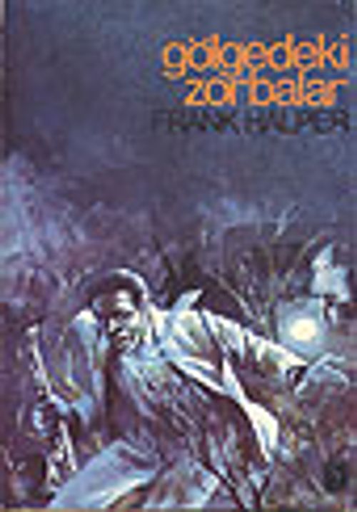 Gölgedeki Zorbalar