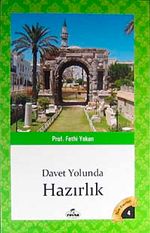 Davet Yolunda Hazırlık