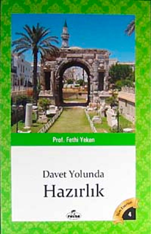 Davet Yolunda Hazırlık