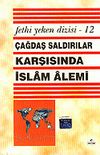 &Ccedil;ağdaş Saldırılar Karşısında İslam Alemi