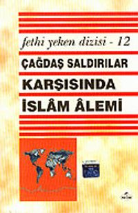 Çağdaş Saldırılar Karşısında İslam Alemi