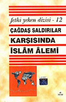 Çağdaş Saldırılar Karşısında İslam Alemi