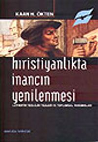 Hıristiyanlıkta İnancın Yenilenmesi