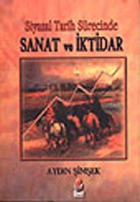 Sanat ve İktidar / Siyasal Tarih Sürecinde