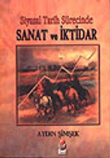 Sanat ve İktidar / Siyasal Tarih Sürecinde