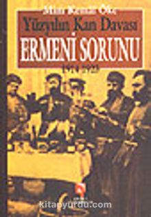 Ermeni Sorunu / Yüzyılın Kan Davası 1914-1923