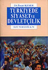 Türkiyede Siyaset ve Devletçilik