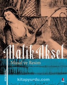 Masal ve Resim - Malik Aksel