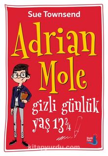 Adrian Mole Gizli Günlük Yaş 13  ¾ - Sue Townsend