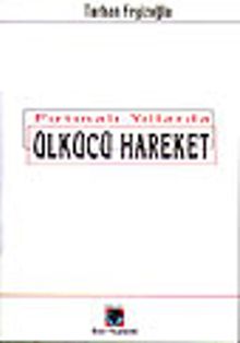 Fırtınalı Yıllarda Ülkücü Hareket