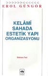 Kelami Sahada Estetik Yapı Organizasyonu