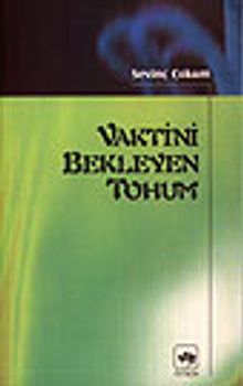 Vaktini Bekleyen Tohum