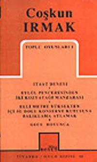 Toplu Oyunları 1 / İtaat Deneyi-Eylül Penceresinden-İki Kozyatağı Manzarası-Elli Metre..-Gece Boyunca