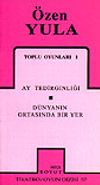 Toplu Oyunları 1 / Ay Tedirginliği/ D&uuml;nyanın Ortasında Bir Yer
