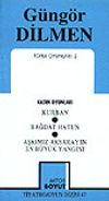 Toplu Oyunları 2 / Kadın Oyunları - Kurban - Bağdat Hatun - Aşkımız Aksaray'ın En B&uuml;y&uuml;k Yangını