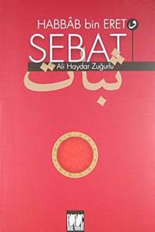 Habbab bin Eret ve Sebat