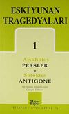 Eski Yunan Tragedyaları 1 / Persler/ Antigone