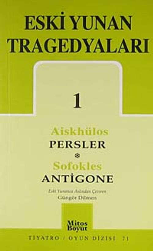 Eski Yunan Tragedyaları 1 / Persler/ Antigone