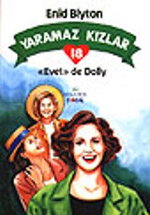 Yaramaz Kızlar 18 Evet De Dolly