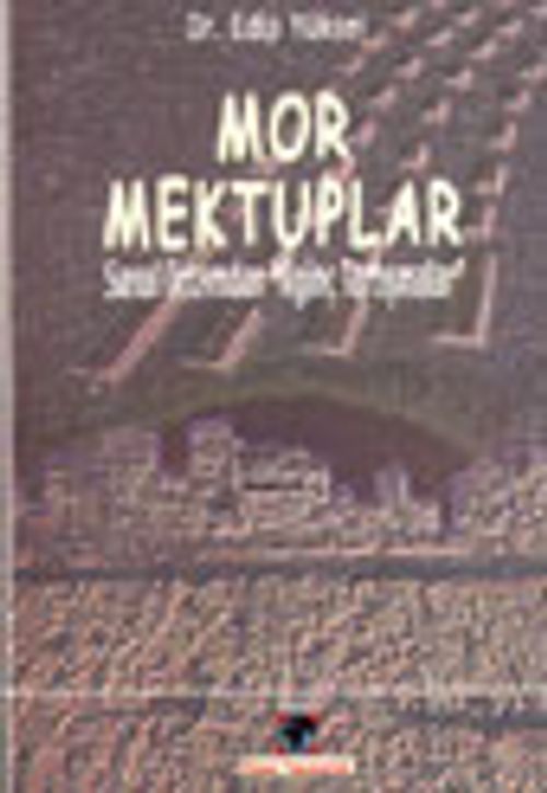 Mor Mektuplar Sanal Ortamdan İlginç Tartışmalar
