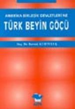 Amerika Birleşik Devletleri'ne Türk Beyin Göçü