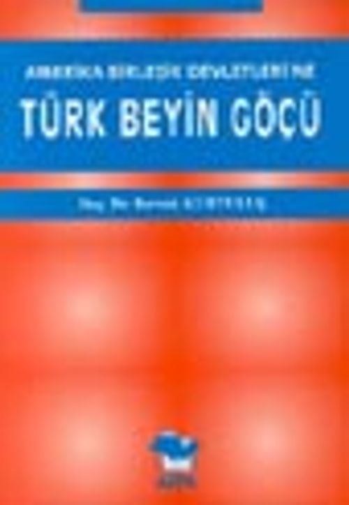 Amerika Birleşik Devletleri'ne Türk Beyin Göçü