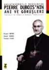 Galatasaraylı Monseny&ouml;r Pierre Dubois'nın Anı ve G&ouml;r&uuml;şleri