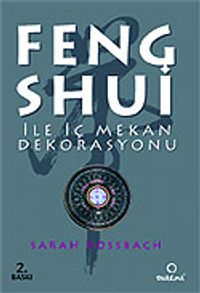 Feng Shui İle İç Mekan Dekorasyonu