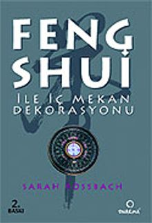 Feng Shui İle İç Mekan Dekorasyonu