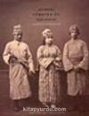 1873 Yılında Türkiye'de Halk Giysileri
