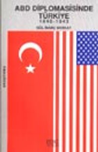 ABD Diplomasisinde Türkiye 1940-1943