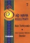Ruh Terbiyemiz - İslami &Ccedil;alışmalar Hakkında Dersler