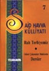 Ruh Terbiyemiz - İslami Çalışmalar Hakkında Dersler