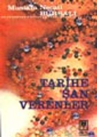 Tarihe Şan Verenler