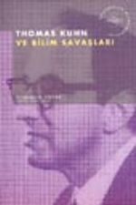 Thomas Kuhn ve Bilim Savaşları