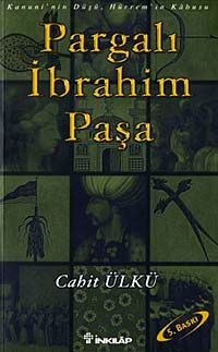 Pargalı İbrahim Paşa / Kanuni'nin Düşü, Hürrem'in Kabusu