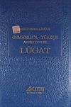 Osmanlıca-T&uuml;rk&ccedil;e Ansiklopedik Lugat