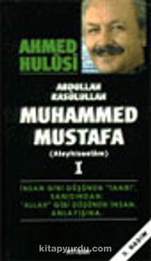 Muhammed Mustafa 1 - Ahmed Hulusi
