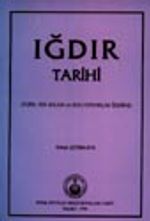 Iğdır Tarihi (Tarih, Yer Adları ve Bazı Oymaklar Üzerine)