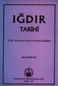 Iğdır Tarihi (Tarih, Yer Adları ve Bazı Oymaklar Üzerine)