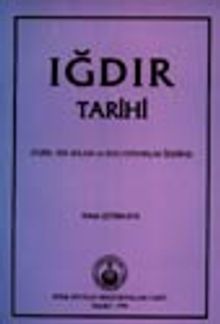 Iğdır Tarihi (Tarih, Yer Adları ve Bazı Oymaklar Üzerine)