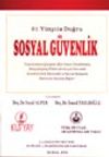 21. Y&uuml;zyıla Doğru Sosyal G&uuml;venlik