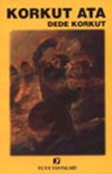 Korkut Ata (Dede Korkut)