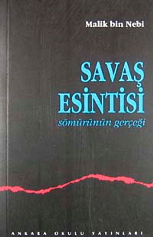 Savaş Esintisi-Sömürünün Gerçeği