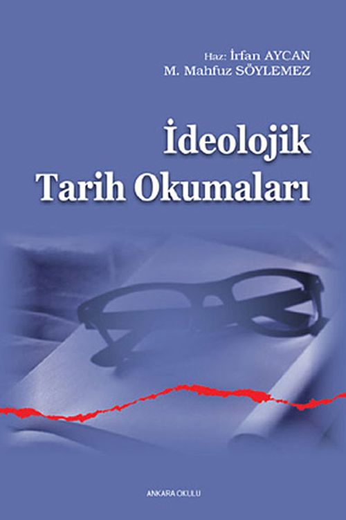 İdeolojik Tarih Okumaları