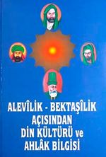 Alevilik Bektaşilik Açısından Din ve Ahlak Bilgisi