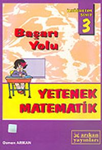 Başarı Yolu - Yetenek Matematik - İlköğretim Sınıf 3