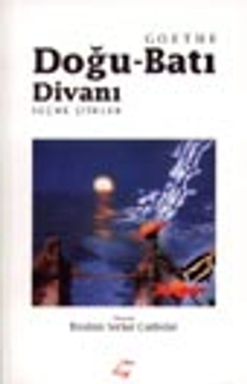 Doğu-Batı Divanı Seçme Şiirler