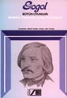 Bütün Oyunları / Müfettiş-Tiyatrodan Çıkış-Bir Evlenme